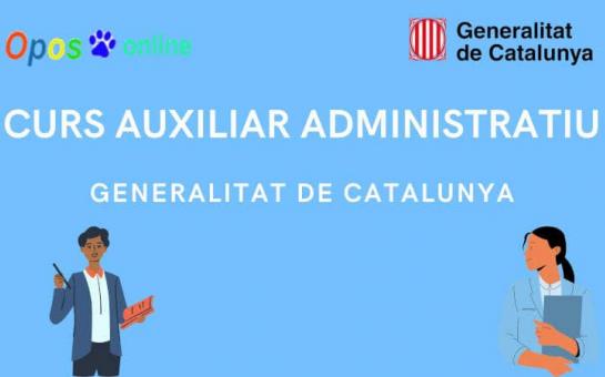 Curs Auxiliar Administratiu de la Generalitat de Catalunya